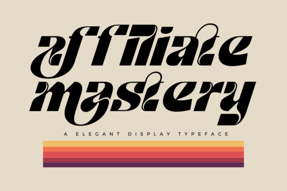 Affiliate Mastery: The Display Font That Commands Attention