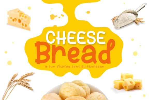 Cheese Bread: A Modern Display Font for Eye-Catching Designs