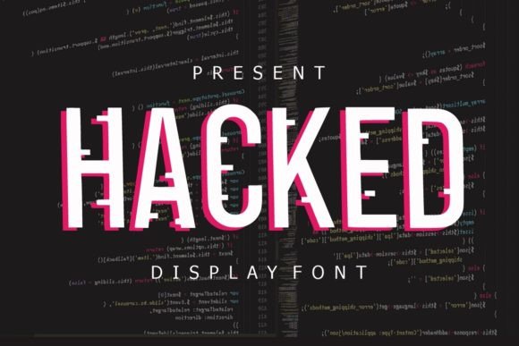 Hacked Font: Bold, Dynamic, and Unapologetically Cool