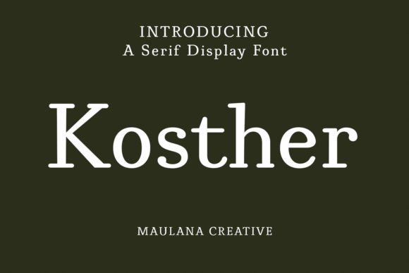 Kosther: A Serif Font That Balances Elegance and Versatility