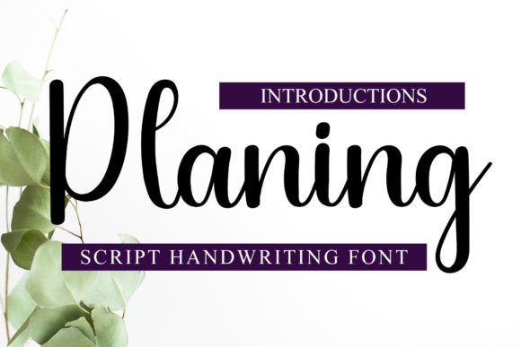 Planing: A Handwritten Font for Modern, Elegant Design