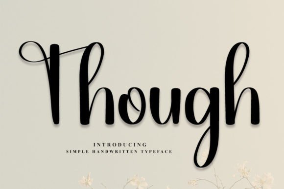 Though: A Handwritten Typeface for Authentic, Modern Design